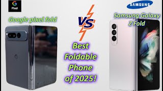 Google Pixel Fold vs. Samsung Galaxy Z Fold 6: Best Foldable Phone in 2025 foldable phone #mobile