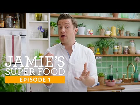 Jamie Oliver's Super Food | Episode 1 | Full Episode