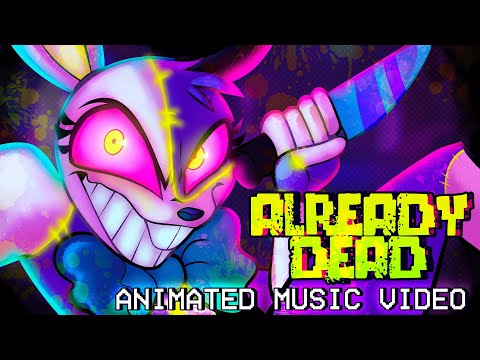 FNAF: Security Breach SONG ► "ALREADY DEAD" (ANIMATED)