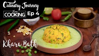 Culinary Journey with Home Cooking Ep 4 | Bengaluru - Brahmins’ Coffee Bar | Khara Bath