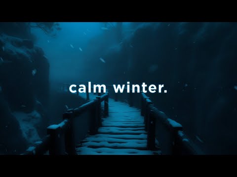 calm winter. (playlist)