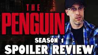 The Penguin: An Amazing End to a Great Show - Season 1 Spoiler Review