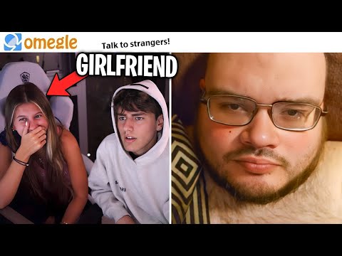 I Went On Omegle With My Girlfriend...