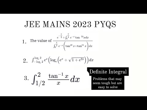 Definite Integral Problems Explained | JEE MAIN 2023