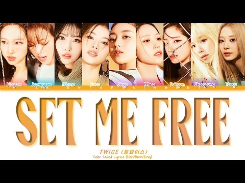 TWICE (트와이스) 'Set Me Free' Color Coded Lyrics | lk ent