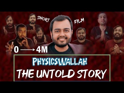 Physics Wallah - The Untold Story || Short Movie - on 4M Family of Pwians #physicswallah