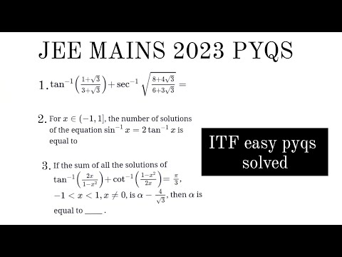 ITF Easy PYQS solved | JEE MAIN 2023