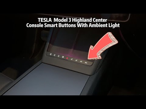 Teslasy Model 3 Highland Center Console Smart Buttons With Ambient Light #tesla