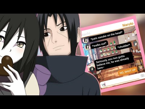 Itachis Kinda Sus! | (Naruto Modern World Chat/Fanfic)