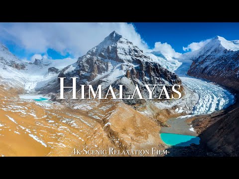 The Himalayas 4K - Scenic Relaxation Film With Calming Music