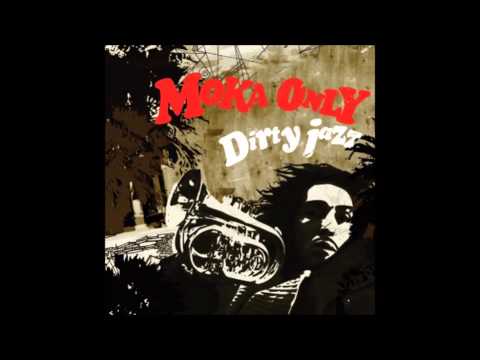 Moka Only - You Don't Understand (2005)