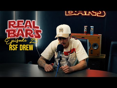 Real Bars Episode 23 with RSF Drew (Prod by Hermanata)