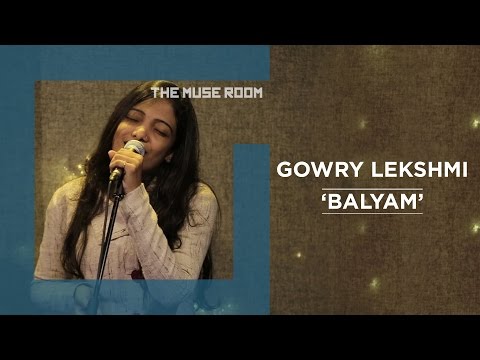 Balyam - Gowry Lekshmi - The Muse Room