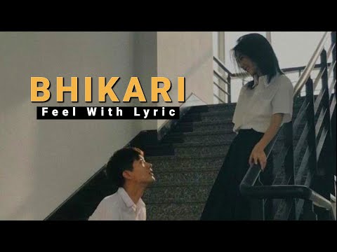 Bhikari- lyrics video || Oasis thapa