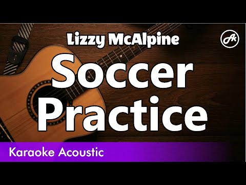 Lizzy McAlpine - Soccer Practice (SLOW acoustic karaoke)