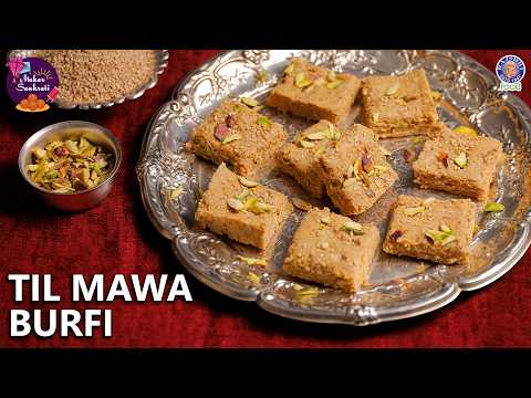 Easy & Quick Til Mawa Burfi Recipe | Makar Sankranti Special | Homemade Sweets Recipe | Chef Ruchi