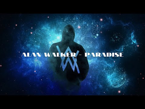 中英字幕 + MV ALAN WALKER - PARADISE（上）