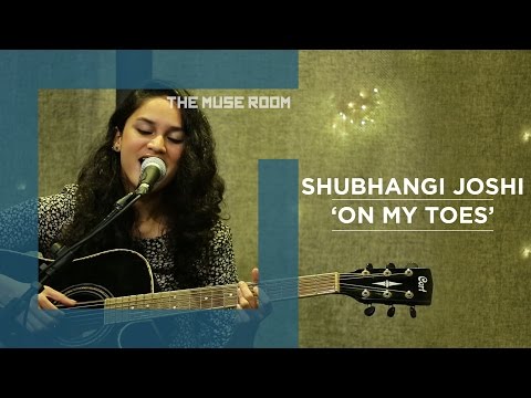 On my toes - Shubhangi Joshi - The Muse Room