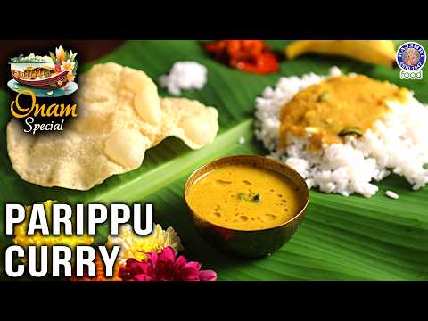 Onam Special - Parippu Curry Recipe | Kerala Style Parippu Curry At Home | Chef Varun