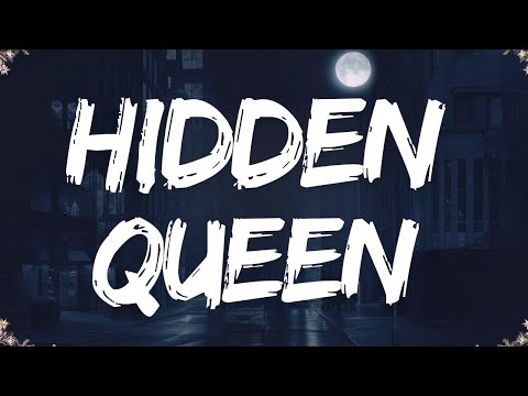 Hidden Queen - New song 2024 -(Lyrics)