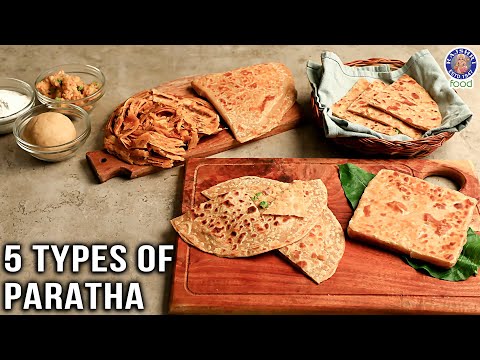 How To Make Paratha | Easy and Quick Paratha Recipe With 5 Different Ways | Chef Varun