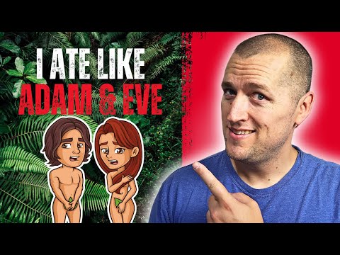 I Ate Like Adam and Eve for a Week and THIS HAPPENED!