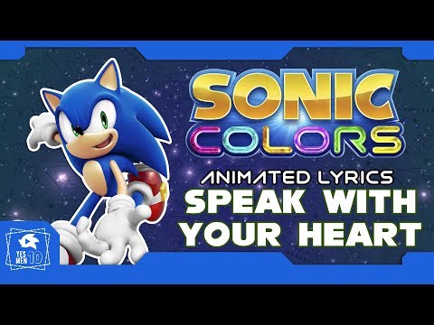 SONIC COLORS "SPEAK WITH YOUR HEART" ANIMATED LYRICS