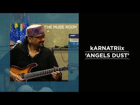 Angels Dust - kARNATRiix - The Muse Room