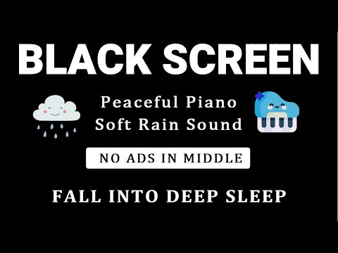 Fall Into Sleep in 10 Minutes - Relaxing Piano Music + Rain Sounds for Stress Relief, Meditation.