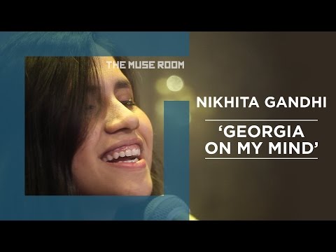 Georgia on my mind - Nikhita Gandhi - The Muse Room