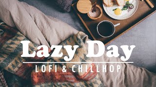 Lazy Day ☕ lofi beats for slow living & staying at home doing nothing | 1 hour lofi no copyright