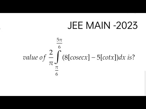 Definite Integral | 2 PYQ explained | JEE MAIN-2023