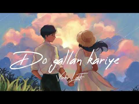 Do Gallan (Abhivirkx LoFi)