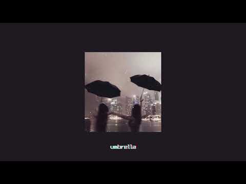 umbrella - rihanna (slowed + reverb)