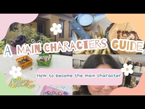 How to Become the Main Character of Your Life (…Realistically)