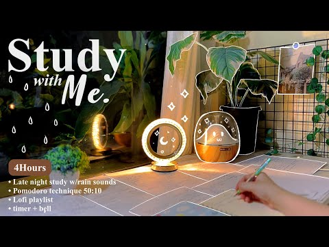 4-HOUR 🌕 Late Night Study With Me • Rain sounds☔ + Lofi bgm • Pomodoro 50-10 • Day157🌳