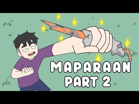 MAPARAAN EXPERIENCE PART 2 | PINOY ANIMATION