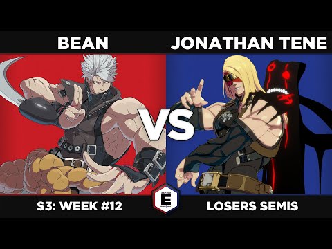 GGST: Bean vs Jonathan Tene - Losers Semis - SERIES E S3W12