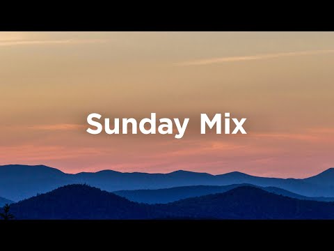 Sunday Mix Playlist ☕ Feel Good Music to Brighten Your Day