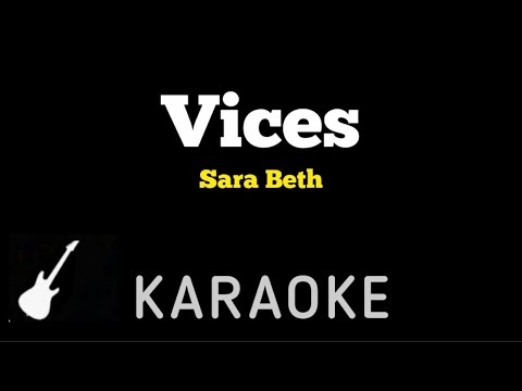 Sara Beth - Vices | Karaoke Guitar Instrumental