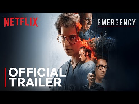 Emergency | Official Trailer | Kangana Ranaut, Anupam Kher, Milind Soman | Netflix India