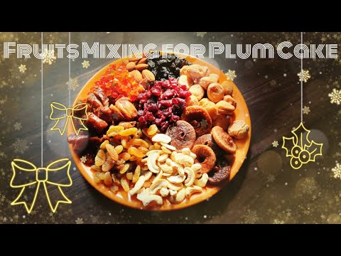 Fruits mixing for Plum Cake | പ്ലം കേക്കിന് ഫ്രൂട്ട് മിക്സിങ്...