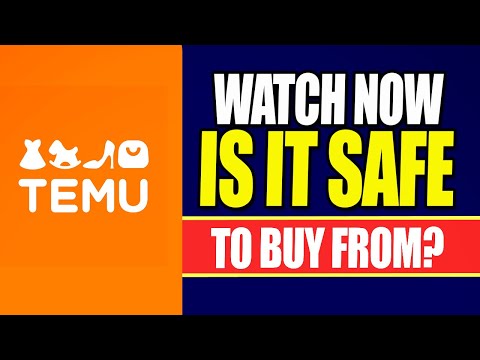 Is Temu Safe To Buy From | Is Temu Safe To Order From