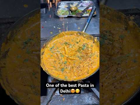 One of the best Pasta in Delhi😍😋|| Indian Street Food