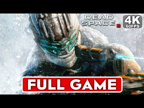 DEAD SPACE 3 Gameplay Walkthrough FULL GAME [4K 60FPS PC ULTRA] - No Commentary