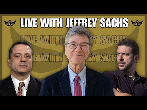 Geopolitics, peace and chaos w/ Jeffrey Sachs (Live)