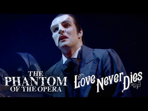 The Start of Phantom of The Opera and Love Never Dies