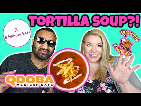 Qdoba Loaded Tortilla Soup Review