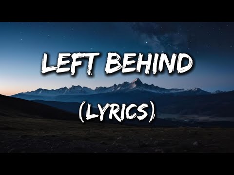 Left Behind - A Reflective Journey Through Life's Uncertainty (Lyrics)