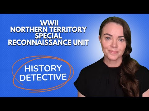 World War II: Northern Territory Special Reconnaissance Unit